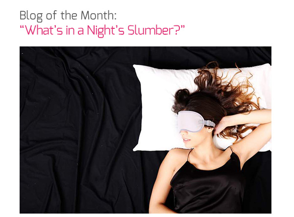 Blog of the Month: ‘What’s in a Night’s Slumber?’