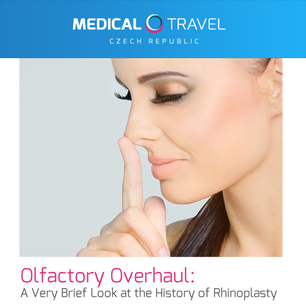 Olfactory Overhaul: A Very Brief Look at the History of Rhinoplasty