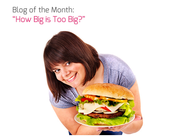 Blog of the Month: ‘How Big is Too Big?’